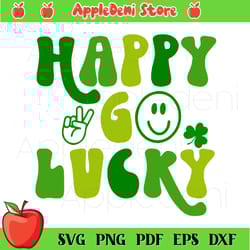 happy go lucky svg, patrick svg, st patrick's day svg, irish svg