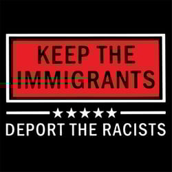 keep the immigrants deport the racists svg