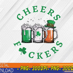 cheers fuckers st patricks day ireland beer drinking svg, eps, png, dxf, digital download
