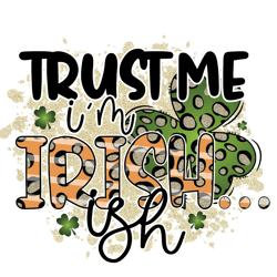 trust me irish shamrock png, st patrick's day png, shamrock png, st patricks png, lucky png file cut digital download