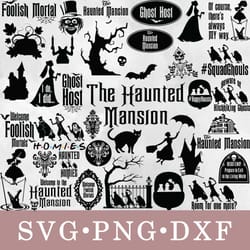 haunted mansion svg, haunted mansion bundle svg, png, dxf, svg files for cricut, movie svg, clipart