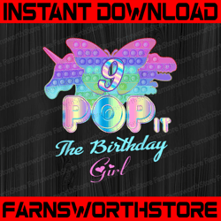 9th birthday girl pop it png, birthday girl pop it unicorn png, girl pop it birthday png, birthday girl png, pop it png