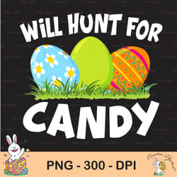 happy easter eggs sublimation, funny egg hunt for candy sublimation, happy easter png, cute easter png, easter png