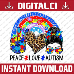 rainbow messy bun peace love autism mom life autism month png sublimation design