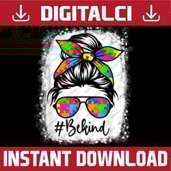bleached be kind autism awareness messy bun girl png sublimation design