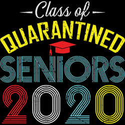 class of 2020 quarantined, class of 2020 svg,senior svg, class of 2020 gift, graduated svg, graduation, back to school s