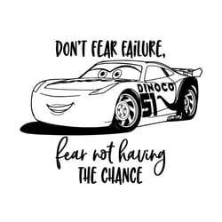 dont fear failure fear not having the chance svg
