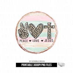 peace love jesus round sublimation png design