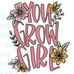 you grow girl svg png inspiration svg cutting graphic design