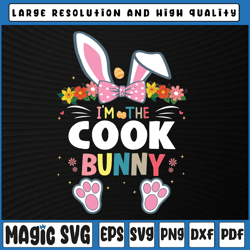 i'm the cook bunny svg, easter day rabbit svg, cook svg, bunny svg, easter day, digital download