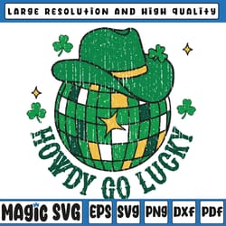 howdy go lucky western st patrick day cowboy hat irish disco svg, st patricks day, digital download