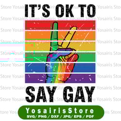 its ok to say gay svg, florida trans stay svg, proud lgbtq gay rights svg, protect trans kids support lgbtq pride svg