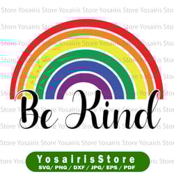 lgbt be kind svg, lesbian rainbow apparel gay pride svg, lgbt pride svg cutting files