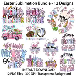 cute easter sublimation bundle png, 12 designs, easter clipart, easter shirt, easter kids shirt, easter png, part 2