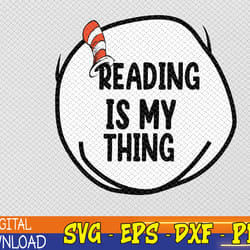 reading is my-thing funny bookworm reading book lover svg, eps, png, dxf, digital download