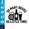Beer SVG, beer drinking svg pack cut files, 15 beer quote, alcohol bundle cut files (35).jpg