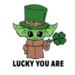 Lucky You Are Baby Yoda Holding Lucky Clover SVG PNG
