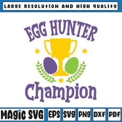 egg hunter champion easter svg design spring svg easter bunny svg easter egg svg, easter bunny, digital download