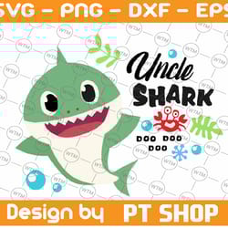 uncle shark svg, cricut cut files, shark family doo doo doo vector eps, silhouette dxf