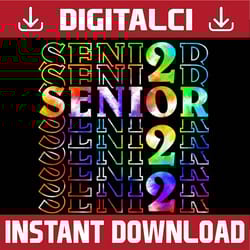 senior graduation 22 class of 2022 senior tie dye last day of school png sublimation design