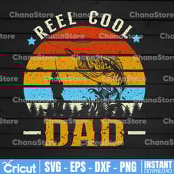 reel cool dad png- instant download