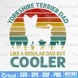 yorkshire terrier dad png, yorkshire gifts, yorkie png, yorkshire terrier, yorkie dog , yorkshire owner lover