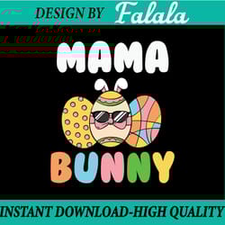 mama bunny svg png pdf, easter mama shirt svg, bunny mama svg, happy easter svg, easter png, digital download
