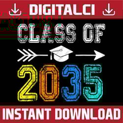 class of 2035 kindergarten graduate grow with me graduation last day of school png sublimation design