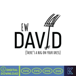 schitts creek svg, movies svg, schitts creek quotes, ew david svg, tv show svg, schitts creek png, schitts creek shirt,