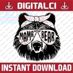 mama bear face sunglasses mother mom mommy mother's day happy mother's day png sublimation design