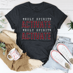holy spirit activate tee