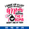 I Gave Up A Lot When I Became A Mom But Dropping The F Bomb Wasn_t One Of Them Svg, Mother_s Day Svg Digital File.jpg