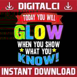 test day motivational testing teachers last day of school png sublimation design