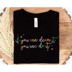 mickey if you can dream it you can do it shirt / funny disney t-shirt / magic kingdom park / walt disney world / disney