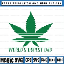fathers day world's dopest dad funny weed carnabis svg png dxf eps, father's day, digital download