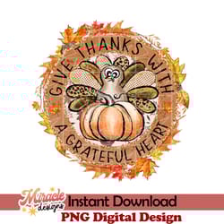 give thanks with a grateful heart sublimation