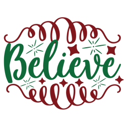 believe, mega christmas svg,santa,holiday,funny christmas shirt,cut file cricut