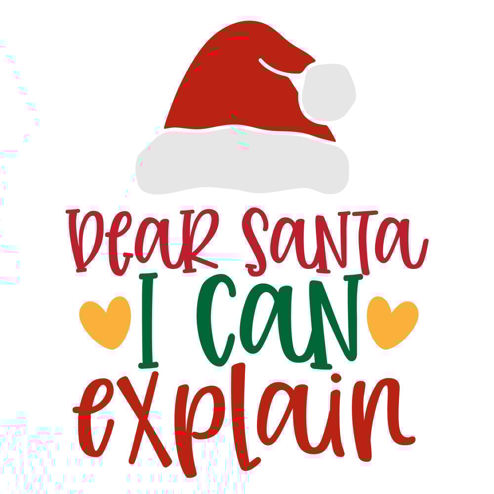 Dear Santa I can explain-01.png