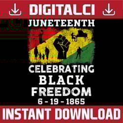 juneteenth celebrate black freedom 1865 african american black history, black power, black woman, since 1865 png sublima