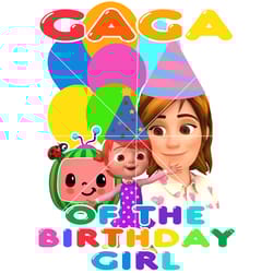 cocomelon gaga of the birthday girl png sublimation digital download high resolution