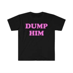 dump him funny sassy y2k 2000's celebrity inspired meme tee shirt