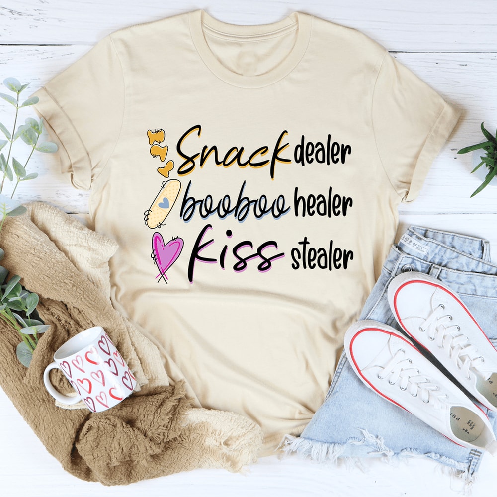 Snack Dealer Booboo Healer Kiss Stealer Tee