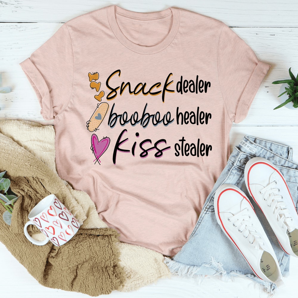 Snack Dealer Booboo Healer Kiss Stealer Tee