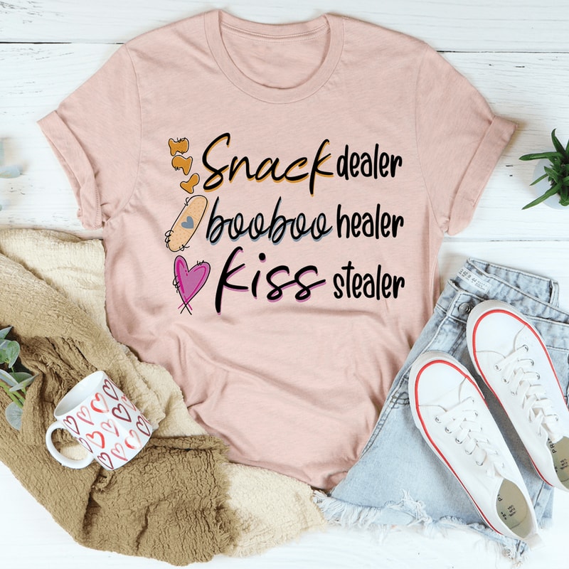 Snack Dealer Booboo Healer Kiss Stealer Tee