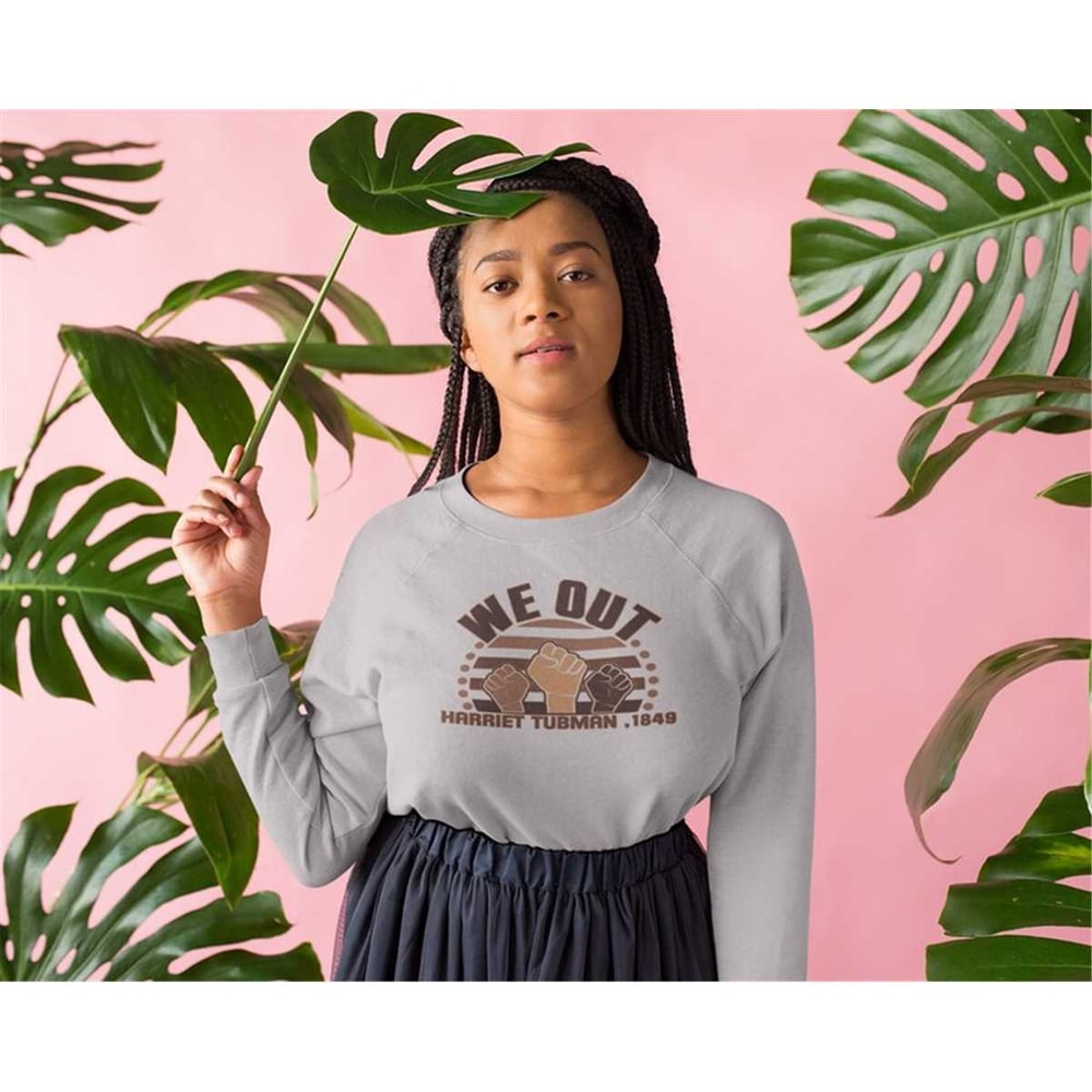 MR-1842023185132-we-out-harriet-tubman-raised-fists-blm-adult-crewneck-image-1.jpg