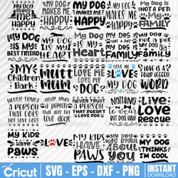 dog quotes svg bundle svg, dog svg bundle, digital download, dog mom svg, cricut svg, for the love of dogs bundle svg