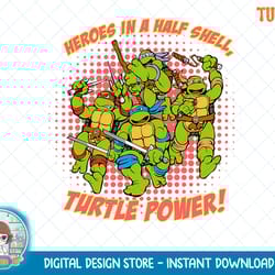 mademark x teenage mutant ninja turtles - heroes in a half shell, turtle power! t-shirt.png
