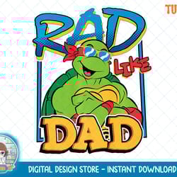 tmnt rad like dad raphael premium t-shirt.png