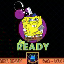 spongebob squarepants bubble fry cook i'm ready t-shirt.png