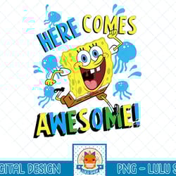 spongebob squarepants here comes awesome! t-shirt.png